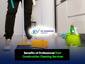 Benefits of Professional Post Construction Cleaning Services