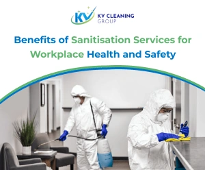 Benefits of Sanitisation Services for Workplace Health and Safety