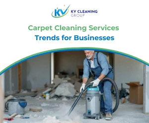 Carpet Cleaning Services Trends for Businesses
