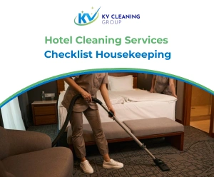 Hotel Cleaning Services Checklist Housekeeping