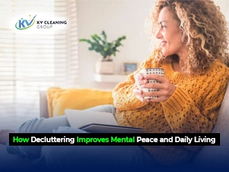 How Decluttering Improves Mental Peace and Daily Living