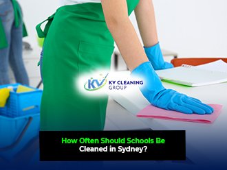 How Often Should Schools Be Cleaned in Sydney
