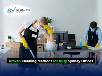 Proven Cleaning Methods for Busy Sydney Offices