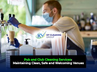 Pub and Club Cleaning Services
