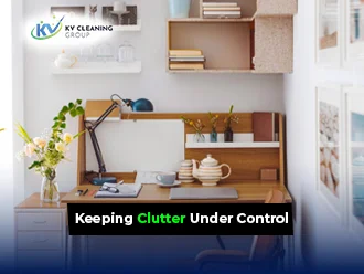 Top Tips for Keeping Clutter Under Control