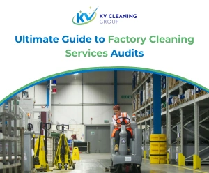 Ultimate Guide to Factory Cleaning Services Audits