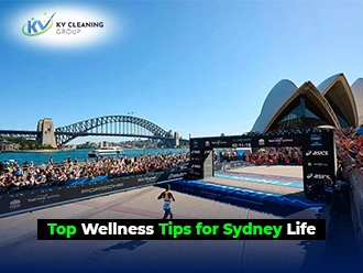 Top Wellness Tips for Sydney Life