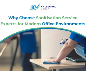 Why Choose Sanitisation Service Experts for Modern Office Environments