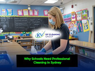 Why Schools Need Professional Cleaning in Sydney