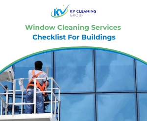 Window Cleaning Services Checklist For Buildings