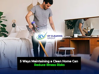 5 Ways Maintaining a Clean Home