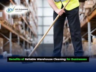 Benefits of Reliable Warehouse Cleaning for Businesses