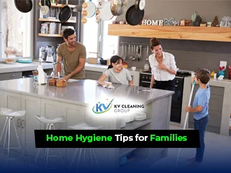 Best Home Hygiene Tips for Families