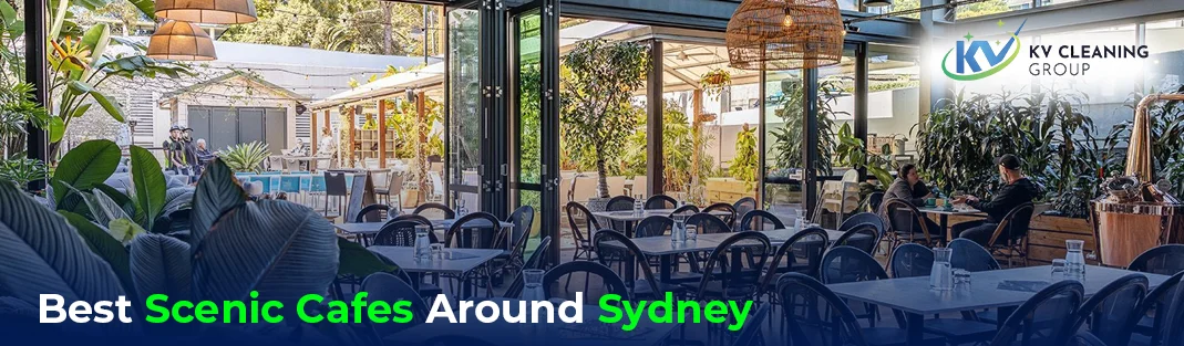 Best Scenic Cafes Around Sydney