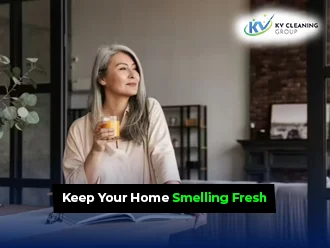 Best Ways to Keep Your Home Smelling Fresh