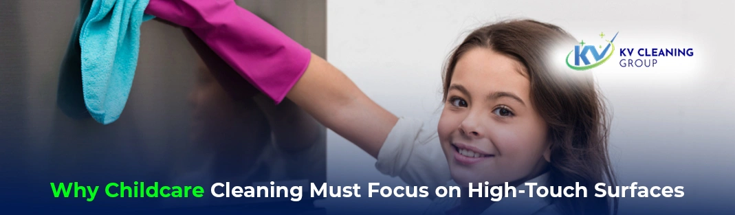 Childcare Cleaning Practices That Support Child Development