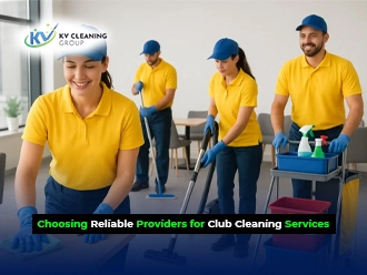 Choosing Reliable Providers for Club Cleaning Services