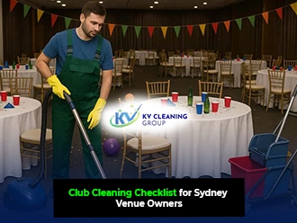 Club Cleaning Checklist for Sydney Venue Owners