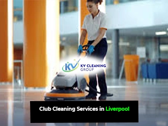 Club Cleaning Services in Liverpool