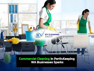 Commercial Cleaning in Perth