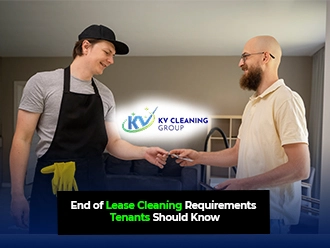 End of Lease Cleaning Requirements Tenants Should Know