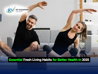 Essential Fresh Living Habits for Better Health in 2025
