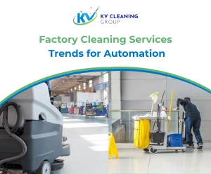 Factory Cleaning Services Trends for Automation