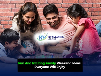 Fun And Exciting Family Weekend