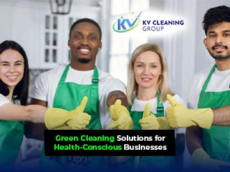 Green Cleaning Solutions for Health-Conscious Businesses