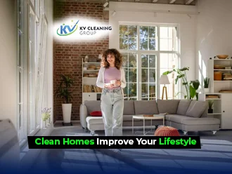 How Clean Homes Improve Your Lifestyle