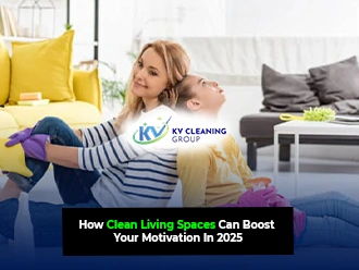 How Clean Living Spaces Can Boost