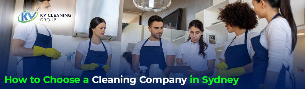 How to Choose a Cleaning Company in Sydney