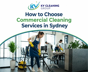 How to Choose Commercial Cleaning Services
