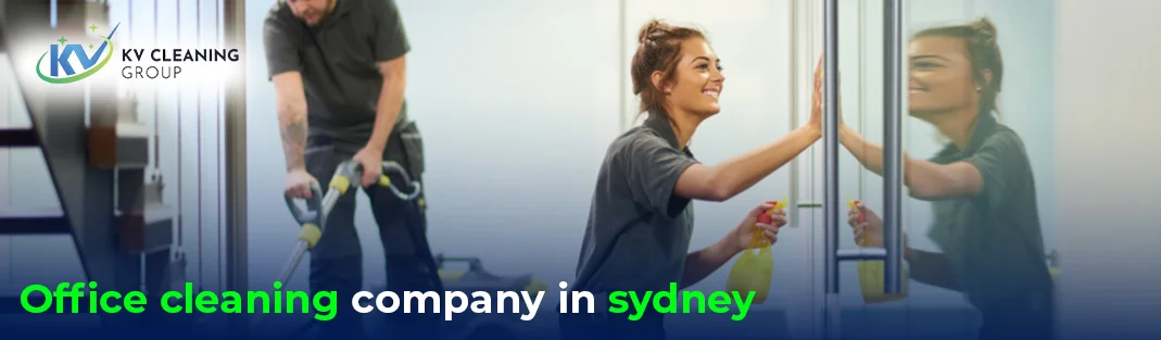 How to Choose the Best Office Cleaning Company in Sydney
