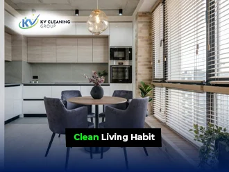 How to Create a Clean Living Habit