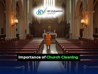 Importance of Church Cleaning