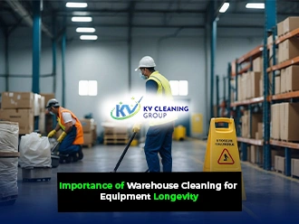 Importance of Warehouse Cleaning for Equipment Longevity