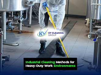 Industrial Cleaning Methods for Heavy-Duty Work Environments