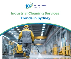 Industrial Cleaning Services Trends in Sydney