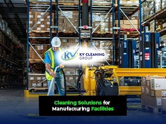 Industrial Cleaning Solutions for Manufacturing Facilities