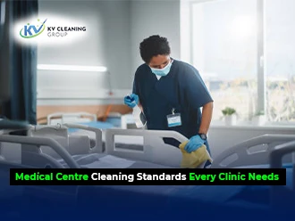 Medical Centre Cleaning: Standards Every Clinic Needs