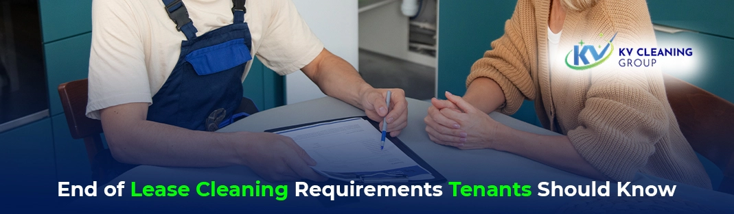 End of Lease Cleaning Requirements Tenants Should Know