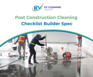 Post Construction Cleaning Checklist Builder Spec