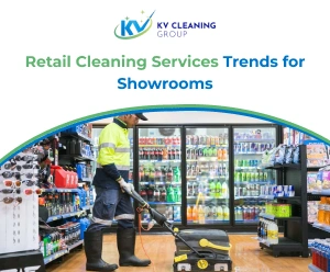 Retail Cleaning Services Trends for Showrooms