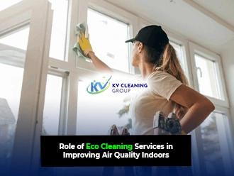 Role of Eco Cleaning Services