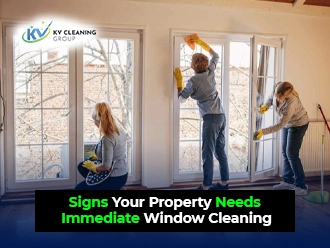 Signs Your Property Needs Immediate Window Cleaning