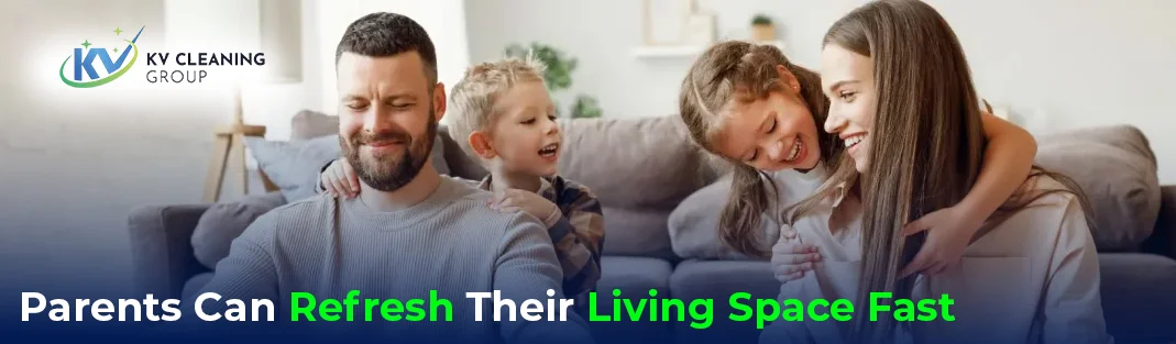 Simple Ways Parents Can Refresh Their Living Space Fast