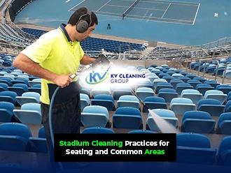 Stadium Cleaning Practices for Seating and Common Areas