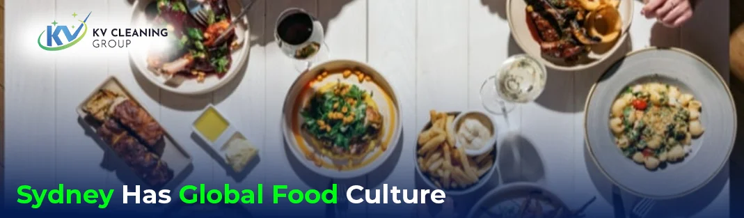 Why Sydney Has Global Food Culture