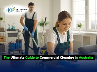The Ultimate Guide to Commercial Cleaning in Australia